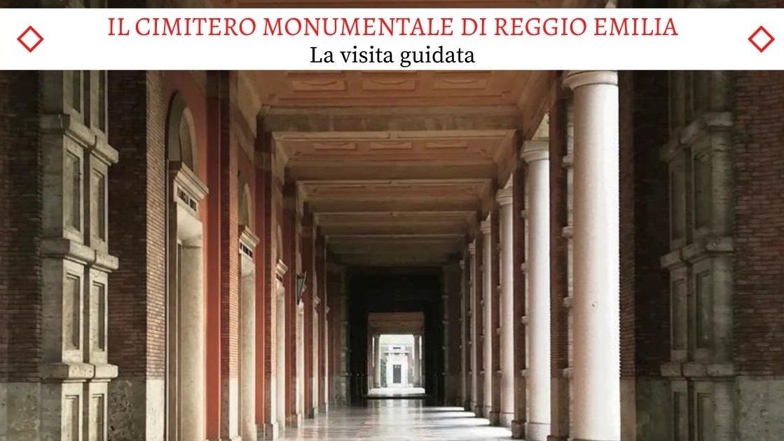 Il Cimitero Monumentale di Reggio Emilia - La visita guidata completa