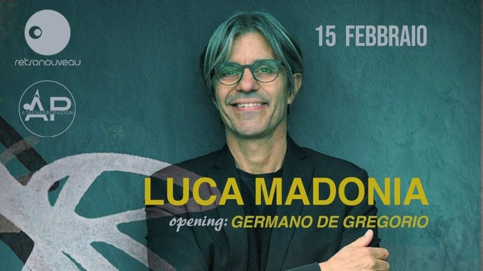 Luca Madonia / Opening Act Germanio De Gregorio