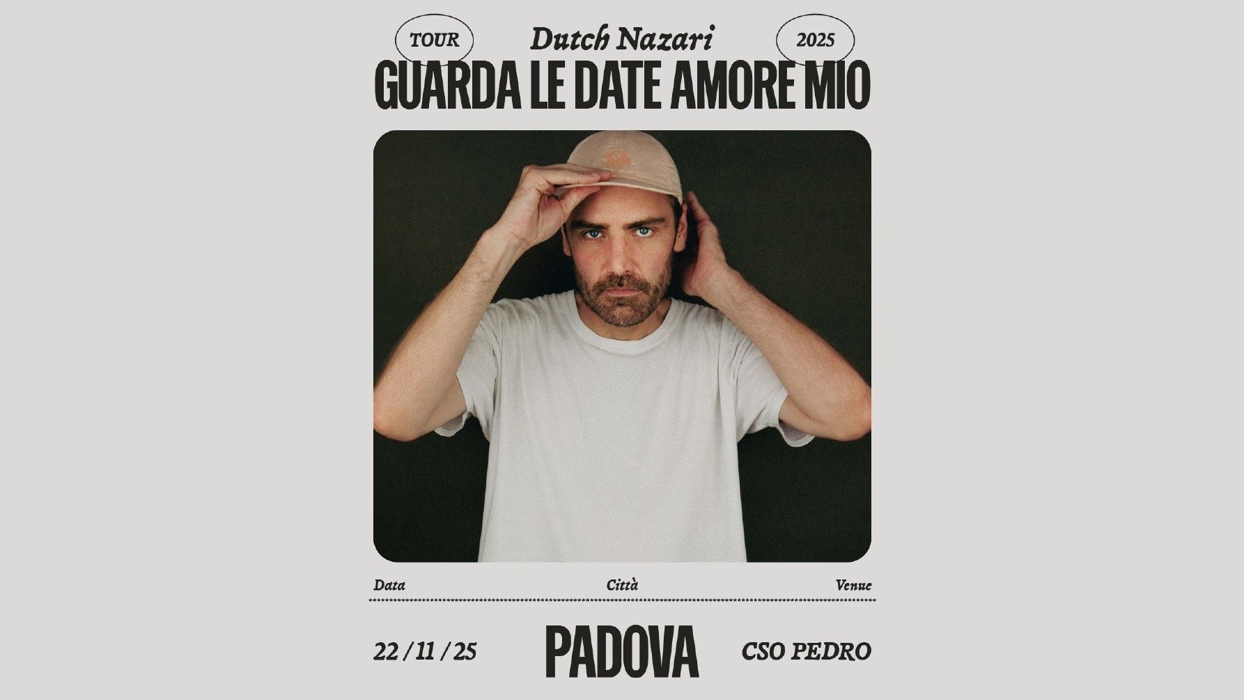 Dutch Nazari "Guarda le date amore mio Tour"