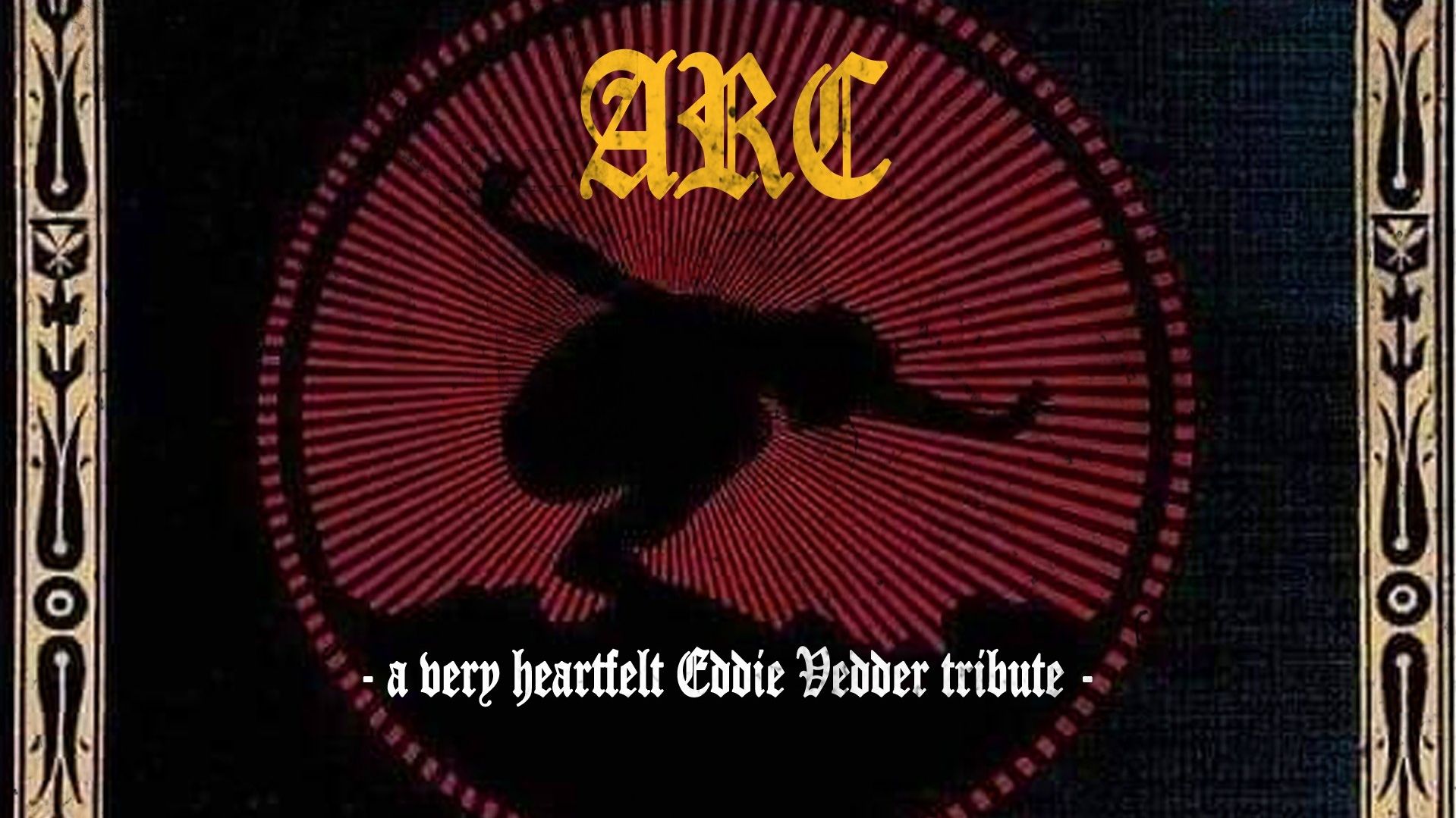 ARC - Eddie Vedder tribute