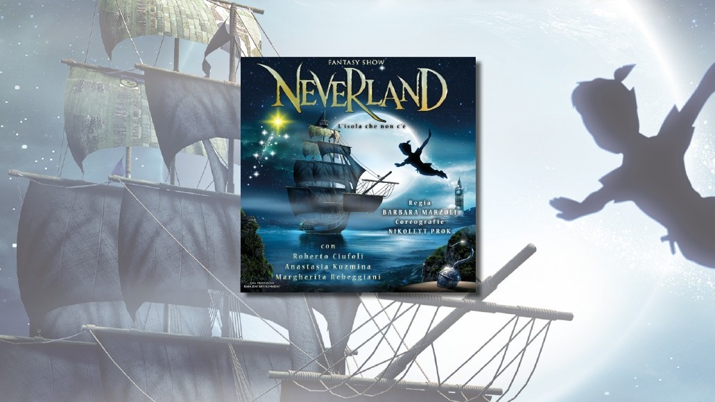 Neverland – L’isola che non c’è Il Musical