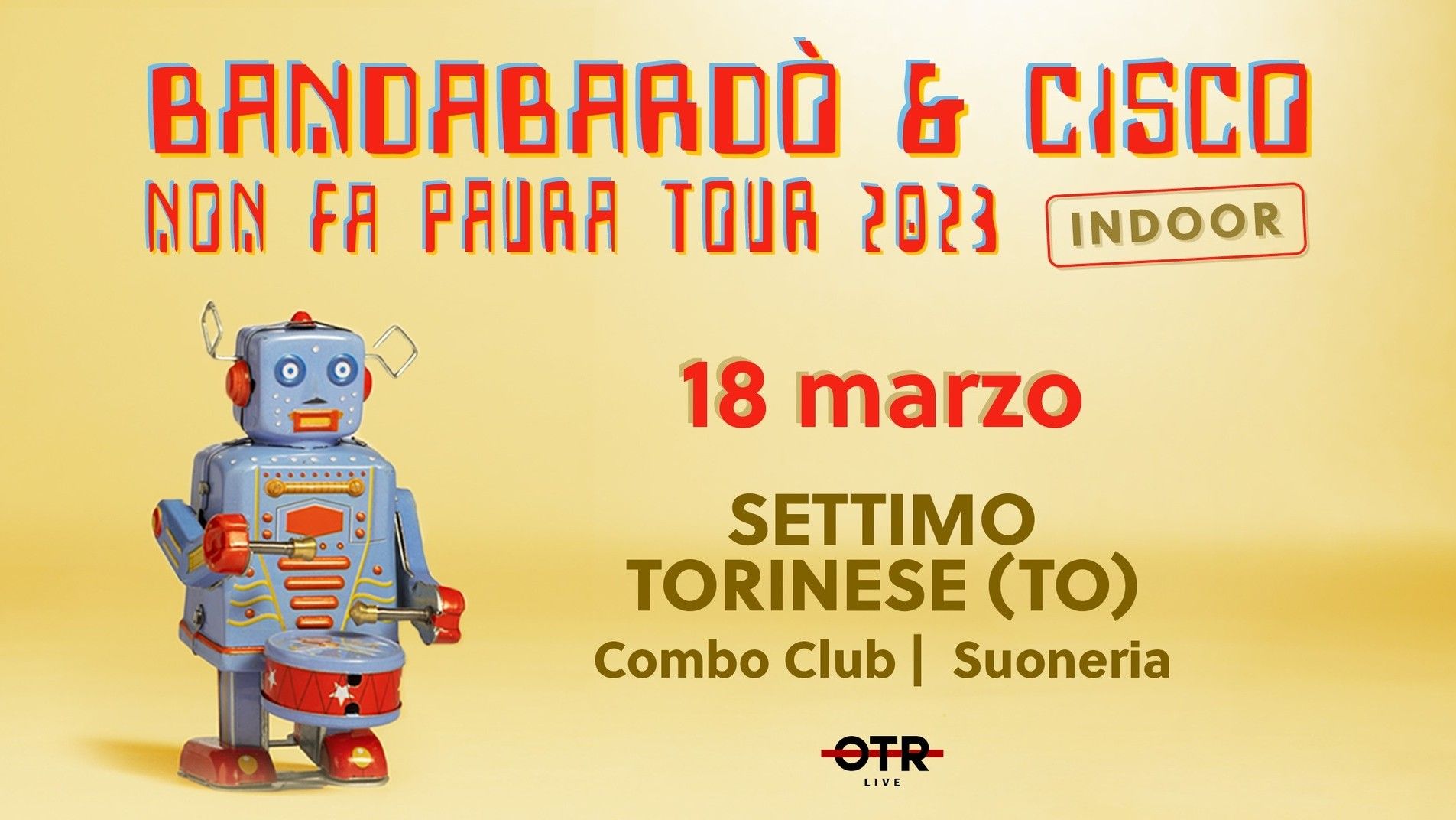 Bandabardò & Cisco - "Non fa paura tour 2023"