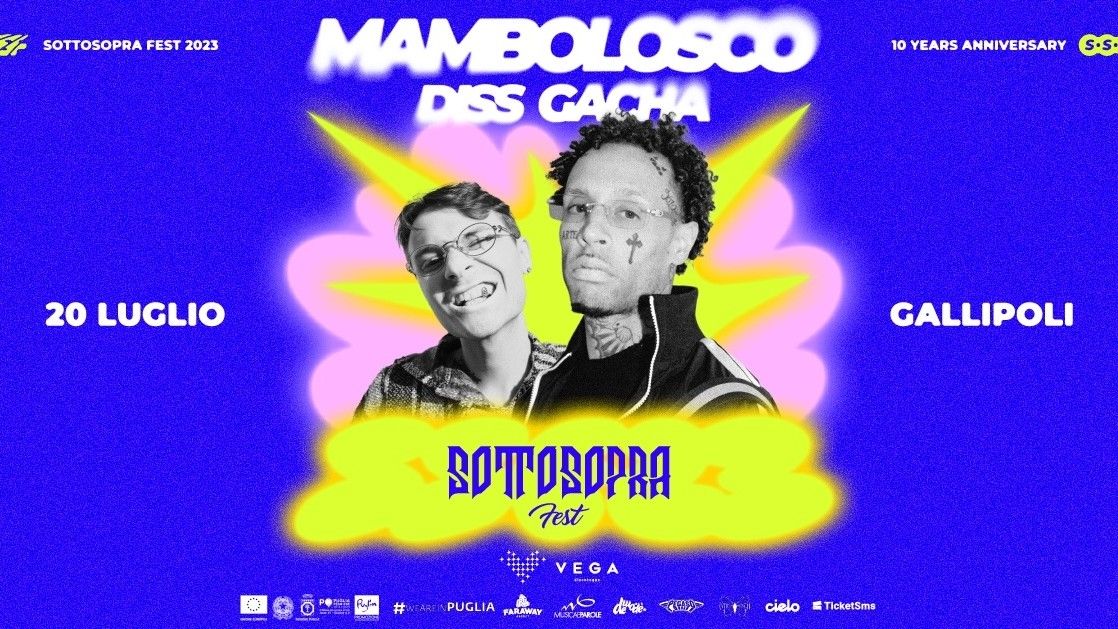 Mambolosco, Diss Gacha - Sottosopra Fest *10th Edition