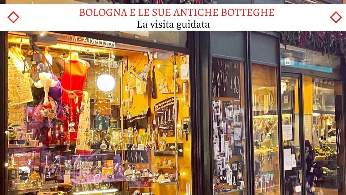 Bologna e le sue Antiche Botteghe - Una Splendida Visita Guidata