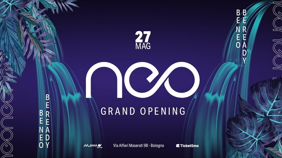 NEO • Grand Opening