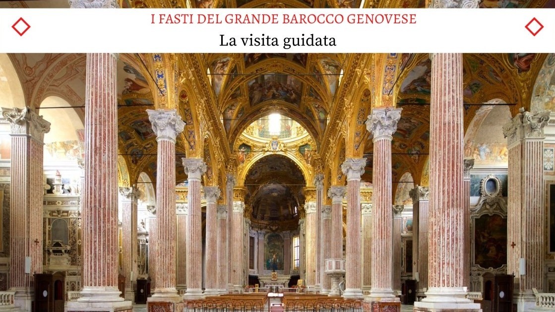 I Fasti del Grande Barocco Genovese - Il bellissimo Tour Guidato