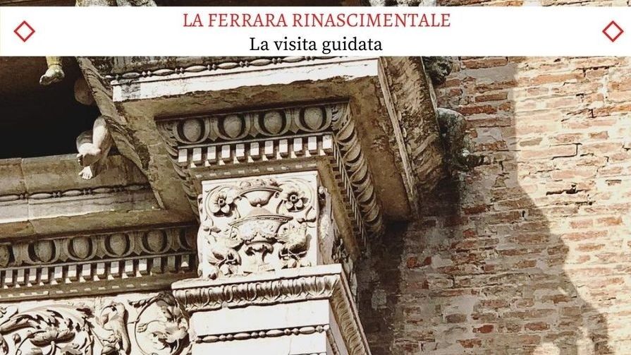 La Ferrara Rinascimentale - un tour guidato meraviglioso!
