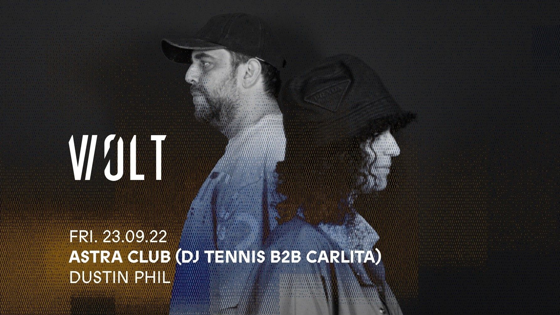 Astra Club (Dj Tennis B2B Carlita) + Dustin Phil