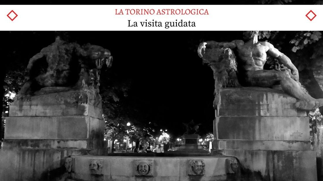 La Torino Astrologica - La Nuovissima Visita Guidata