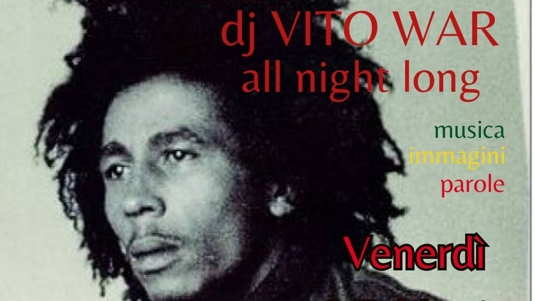 Bob Marley Tribute. immagini da Rebel Music e dj Vitowar all night long