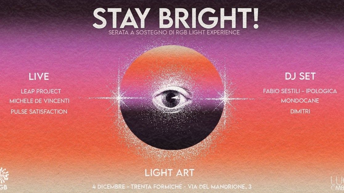 Stay Bright! Serata A Sostegno Di Rgb Light Experience
