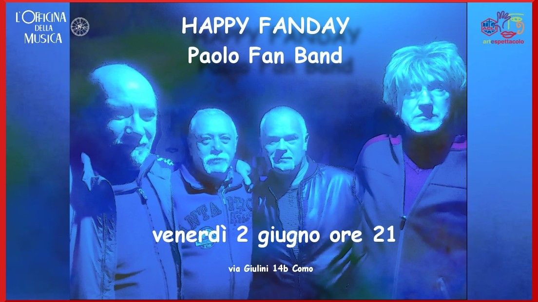 Happy Fanday - Paolo Fan Band