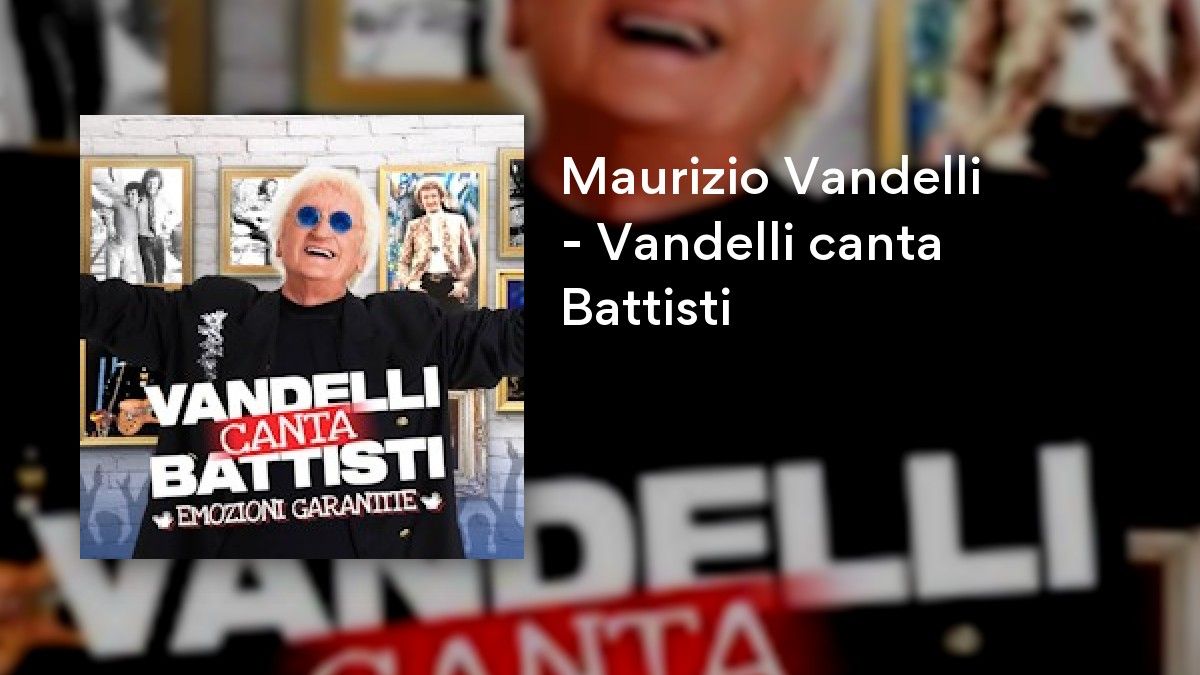 Maurizio Vandelli - Vandelli canta Battisti