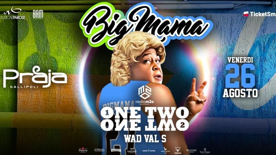 One Two One Two | Big Mama