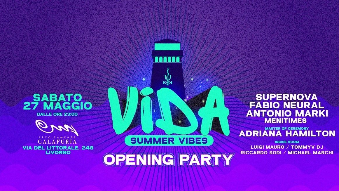 Vida Summer Vibes - Opening