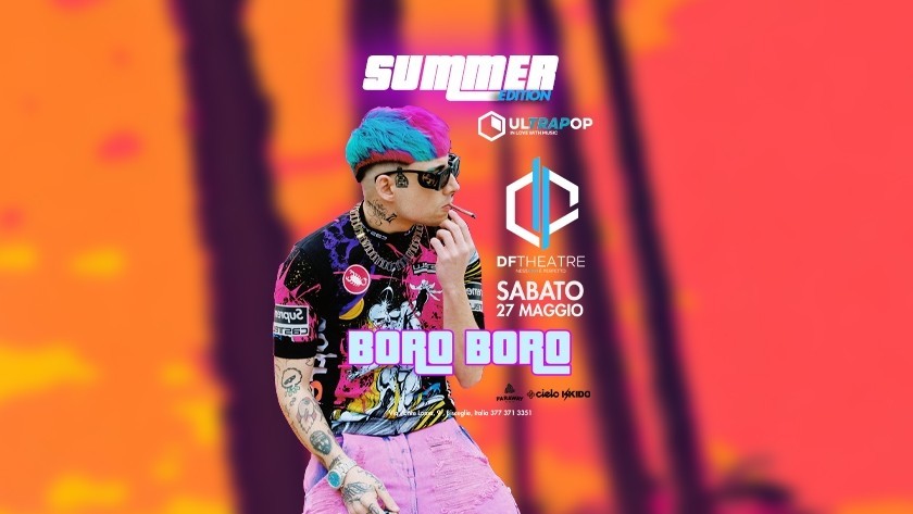 Ultrapop Summer Edition w/ Boro Boro