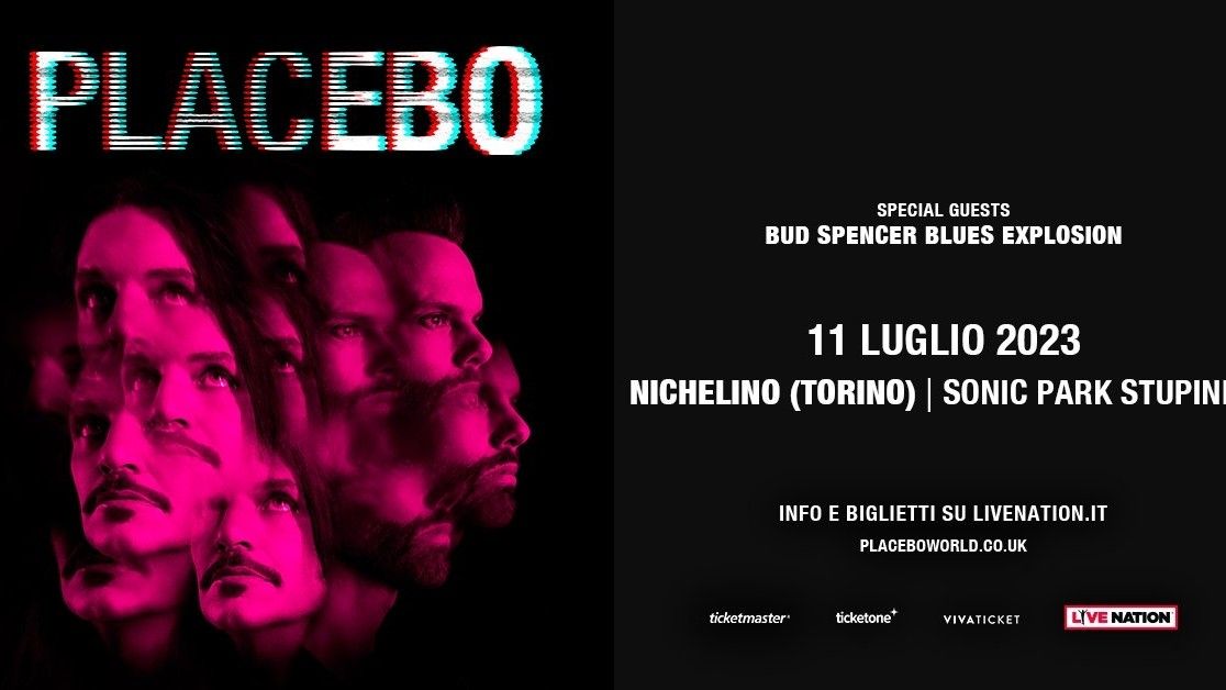 Placebo + (special guest) Bud Spencer Blues Explosion