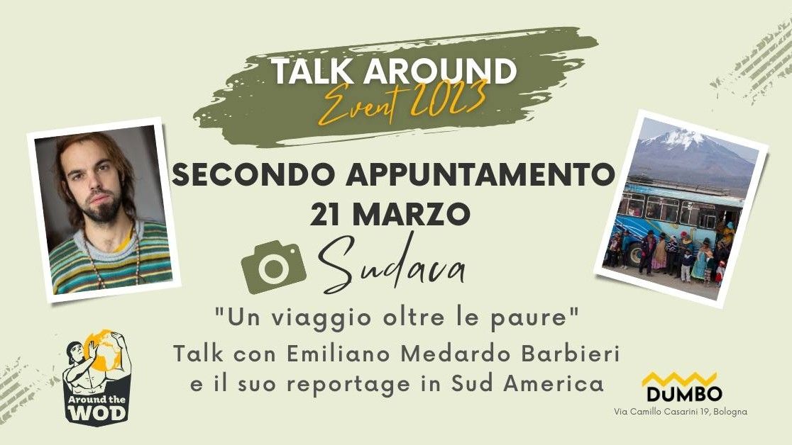 #TalkAround - "Un viaggio oltre le paure" Talk con Emiliano Medardo Barbieri