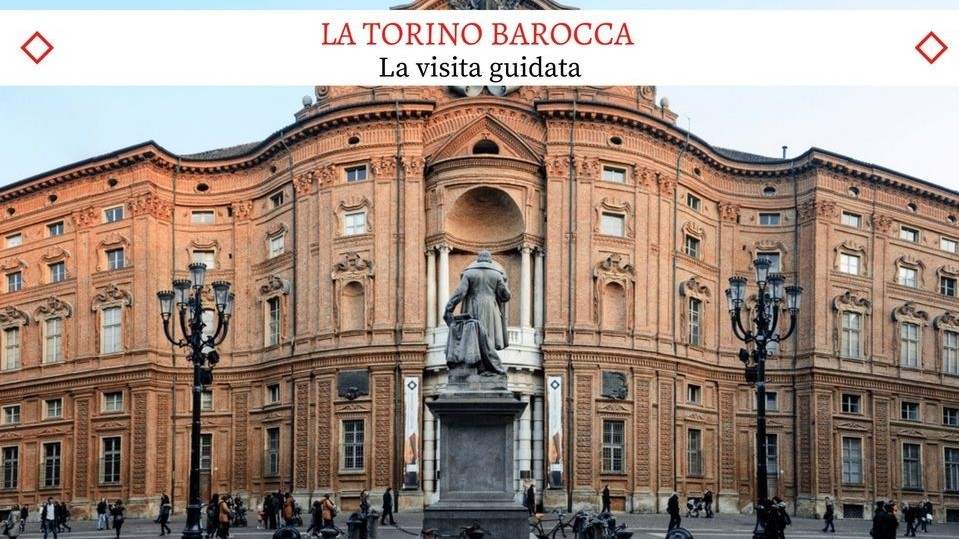 La Torino Barocca - Lo splendido Tour Urbano