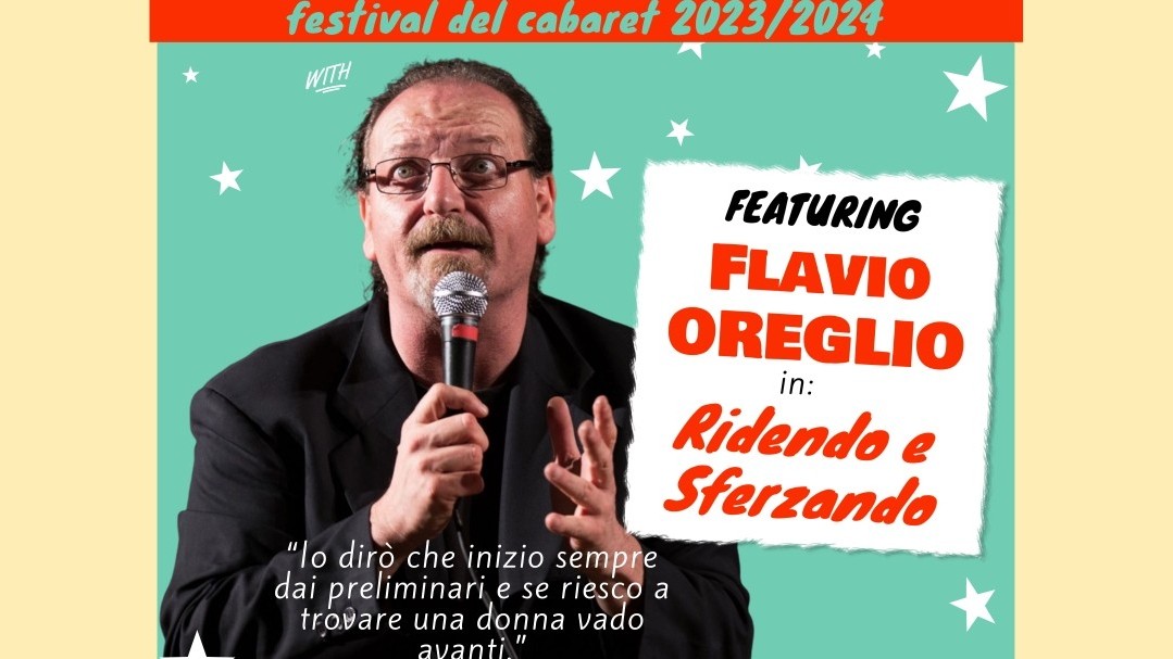 festival del cabaret: Flavio Oreglio
