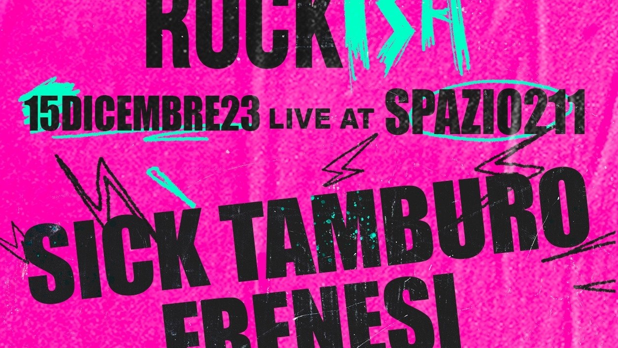 Rockish Night: Sick Tamburo + Frenesi - Emo.kills Dj Set