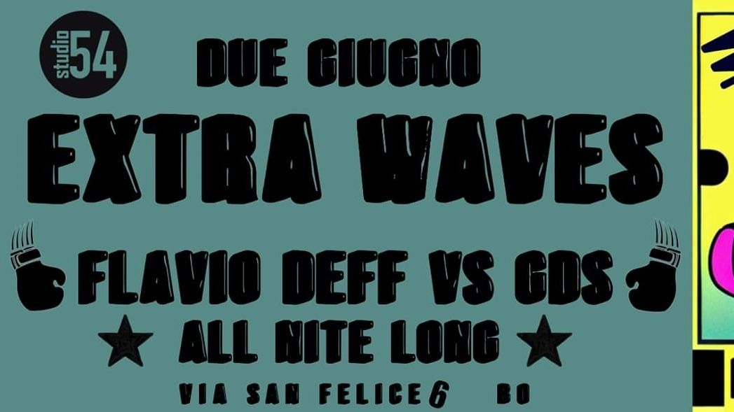 Electronic Waves pres. Extra Waves: Flavio Deff & GDS