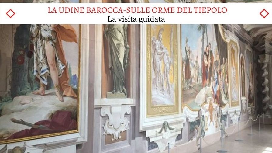 La Udine Barocca, sulle orme del Tiepolo - Una visita guidata meravigliosa