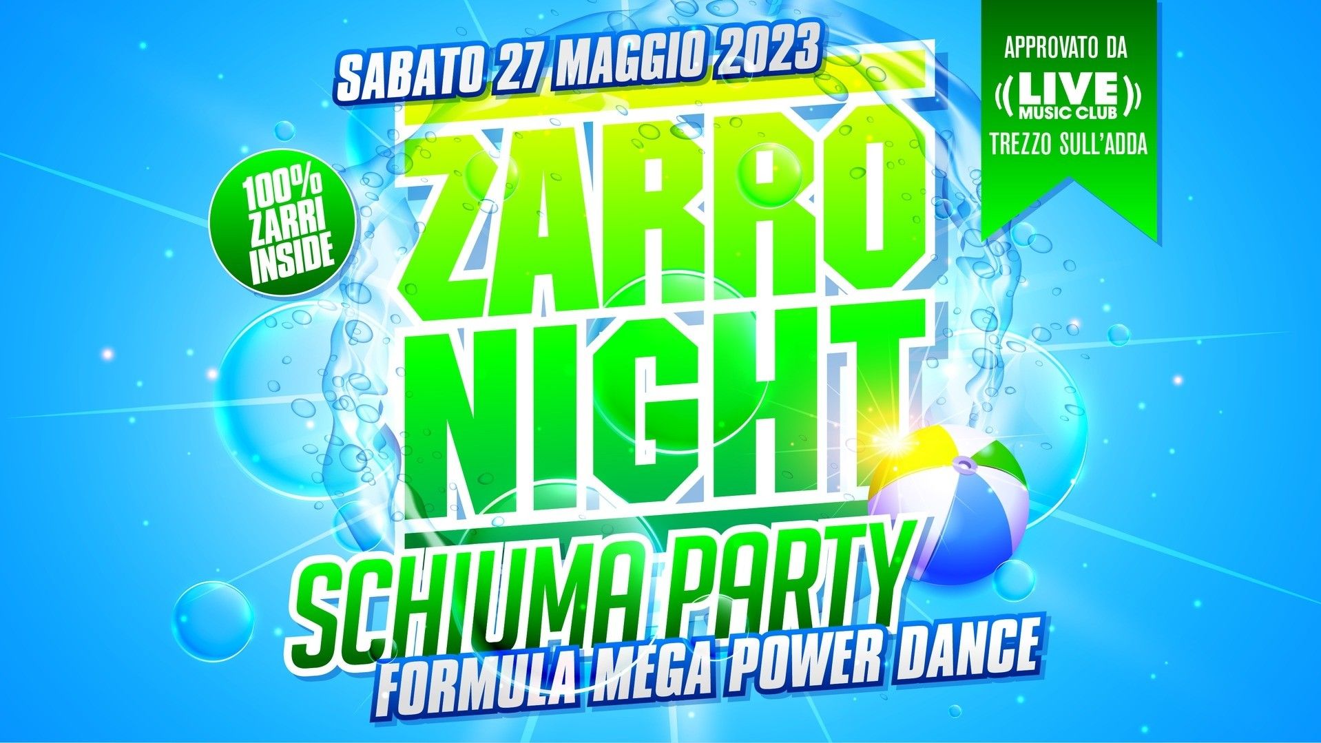 Zarro Night® Mega Schiuma Party