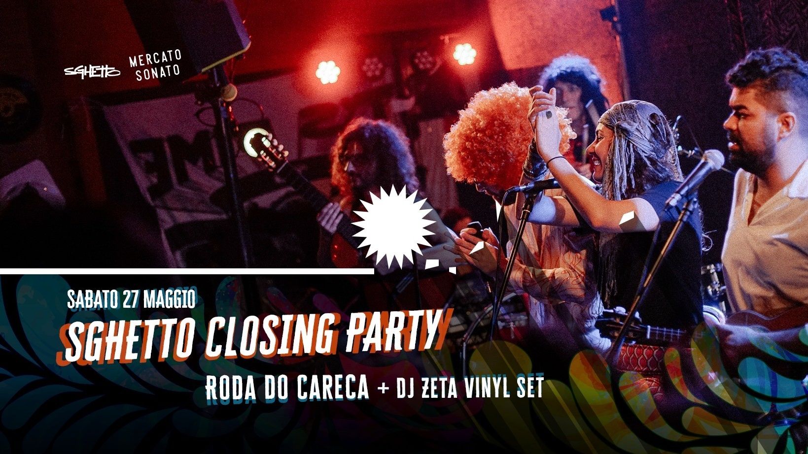 Sghetto Closing Party - Roda do Careca + Dj Zeta vinyl set