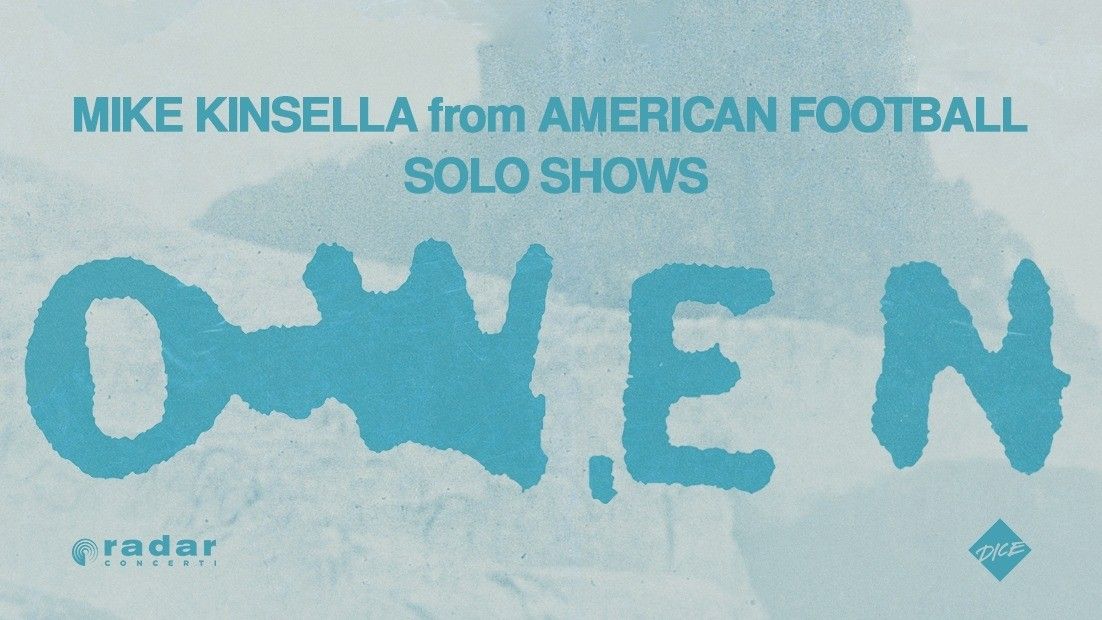 Owen: Mike Kinsella from American Football Solo Show