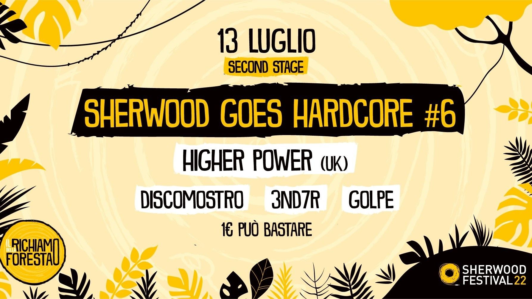 Sherwood Goes HardCore #6 w/ Higher Power, Discomostro, 3ND7R & Golpe
