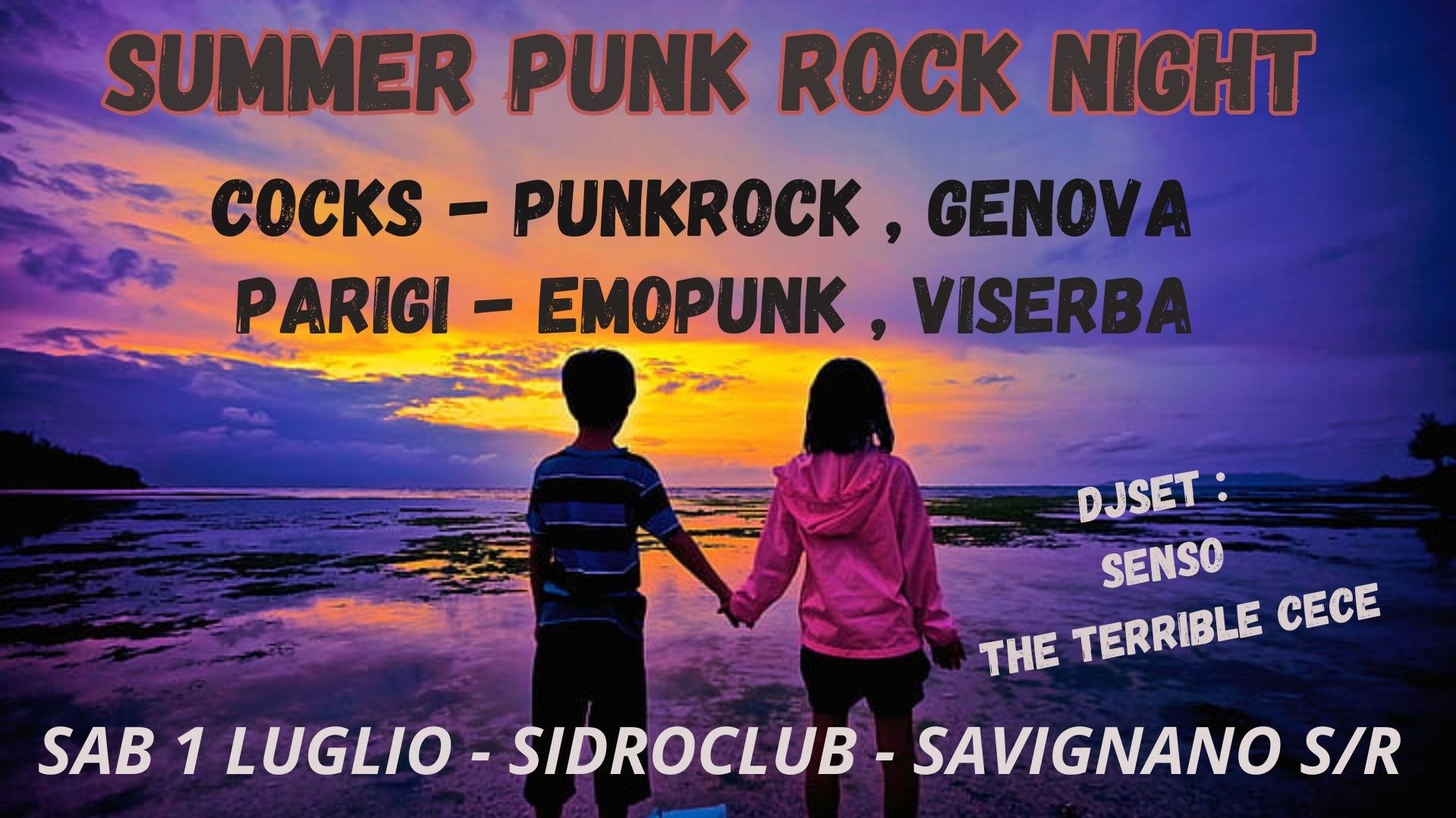 Summer Punk Rock Night
-> Cocks + Parigi -> Dj Senso & Terrible Cece