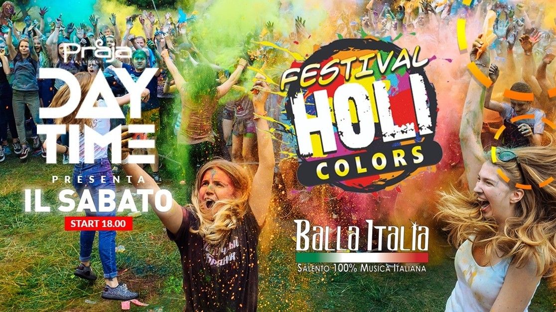 DAYTIME | Holi Colors + Balla Italia