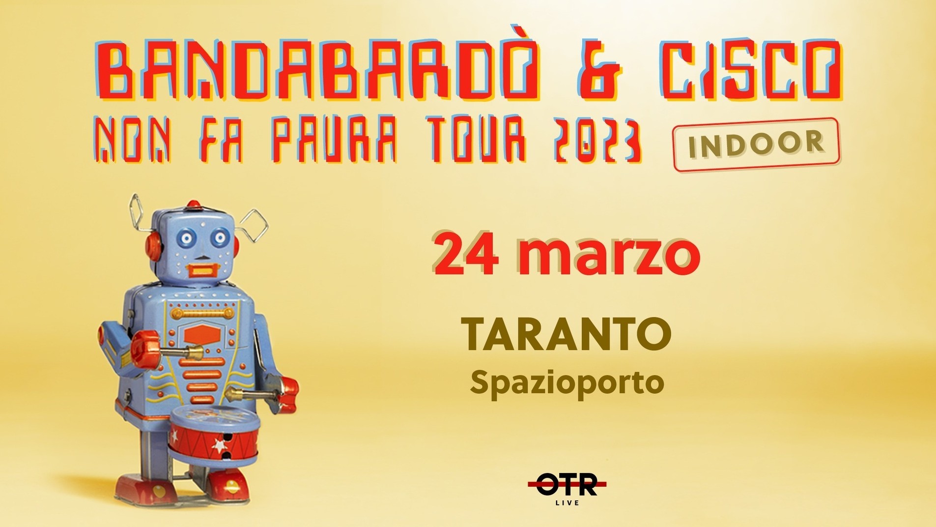 Bandabardò & Cisco | "Non Fa Paura Tour Indoor 2023"
