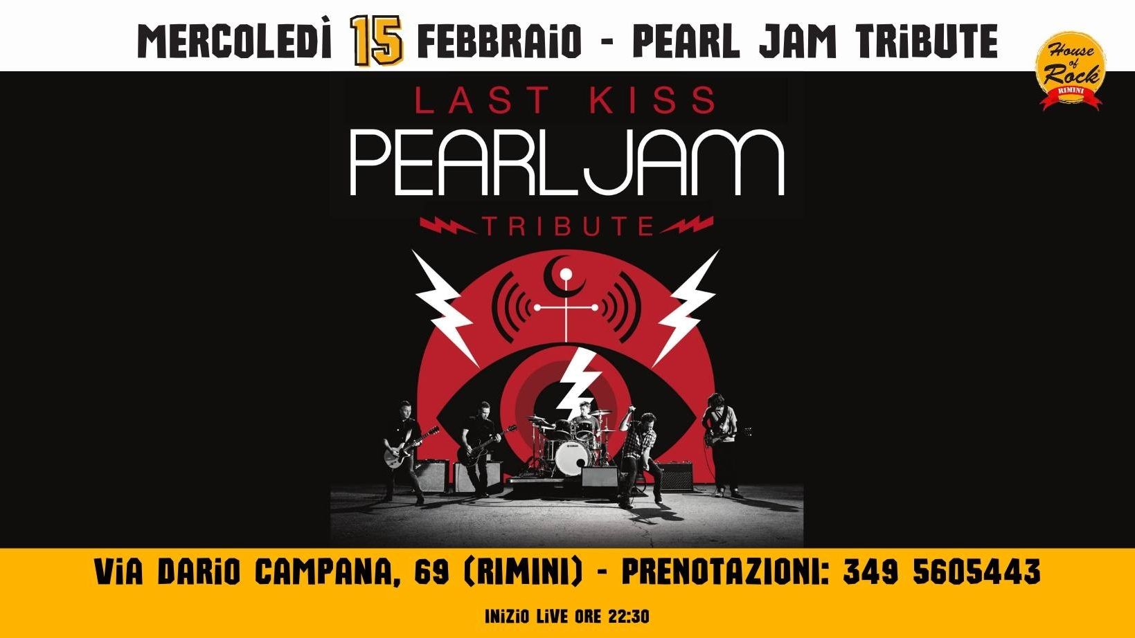 Pearl Jam Tribute - Last Kiss