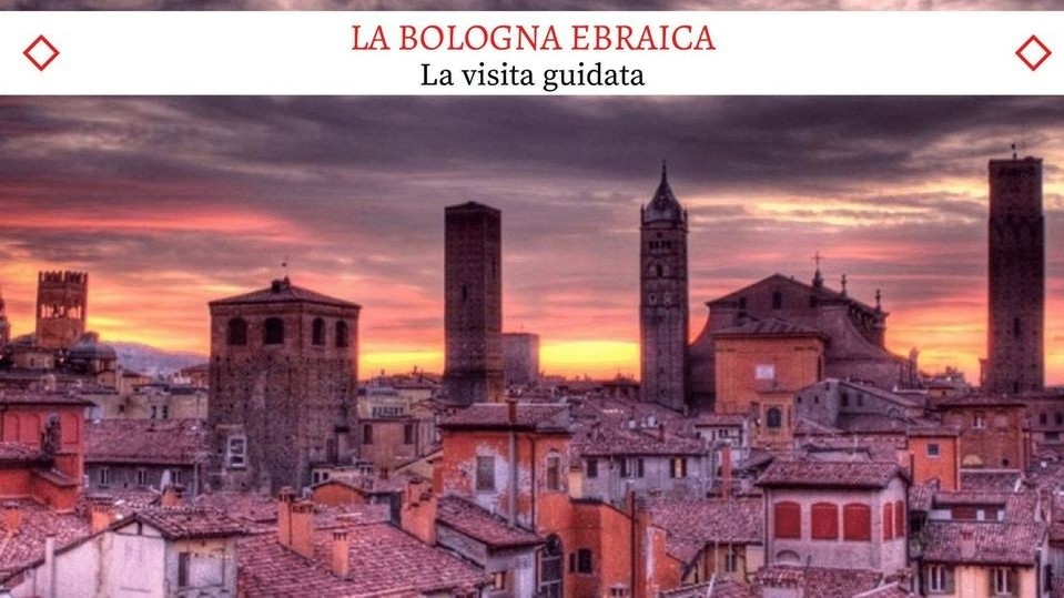 La Bologna Ebraica - Il meraviglioso Tour Guidato