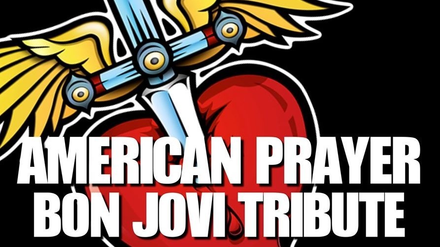 American Prayer - Bon Jovi Tribute