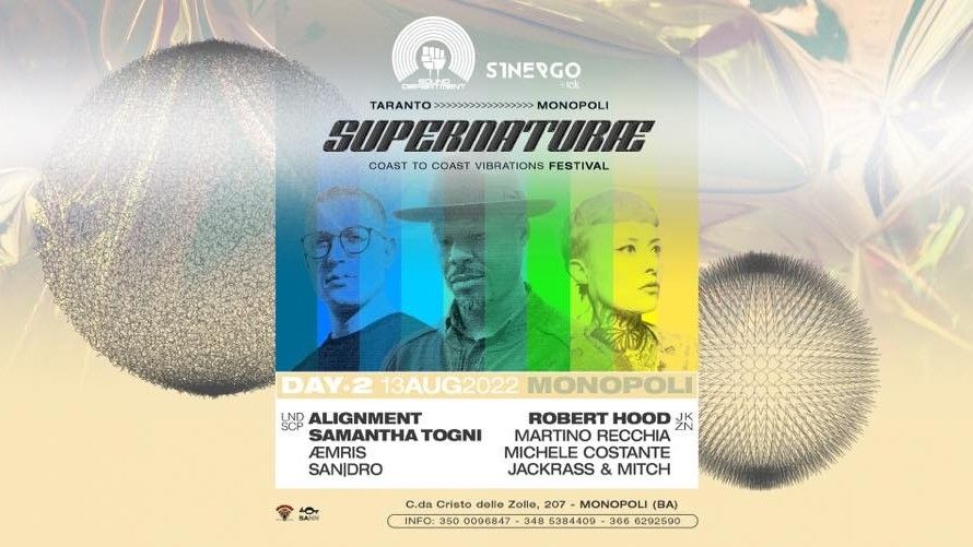Supernaturæ Festival || Day 2 W/ Robert Hood, Alignment, Samantha Togni & More…