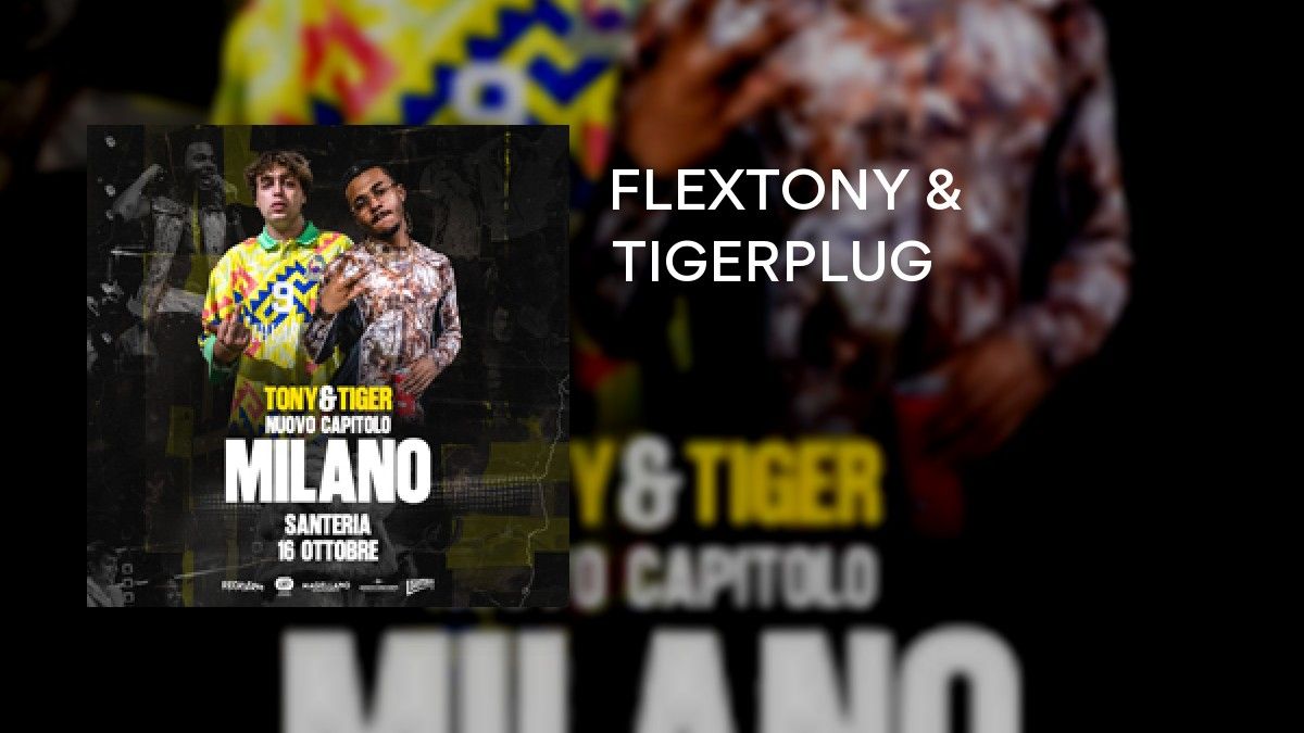 FLEXTONY & TIGERPLUG