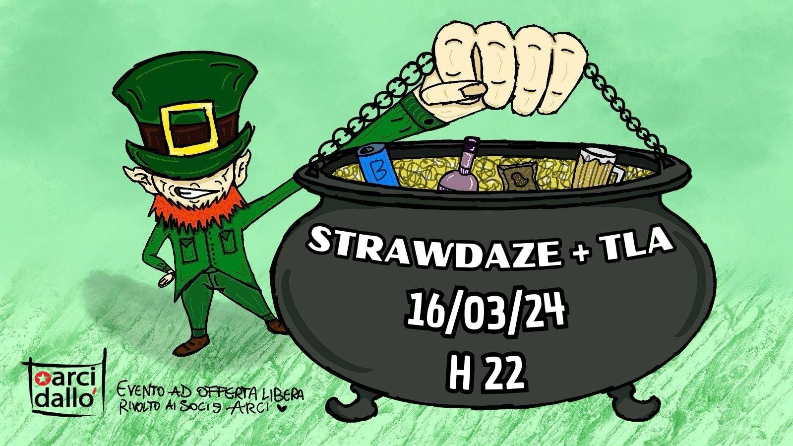 St. Patrick Fest: Strawdaze + Tla