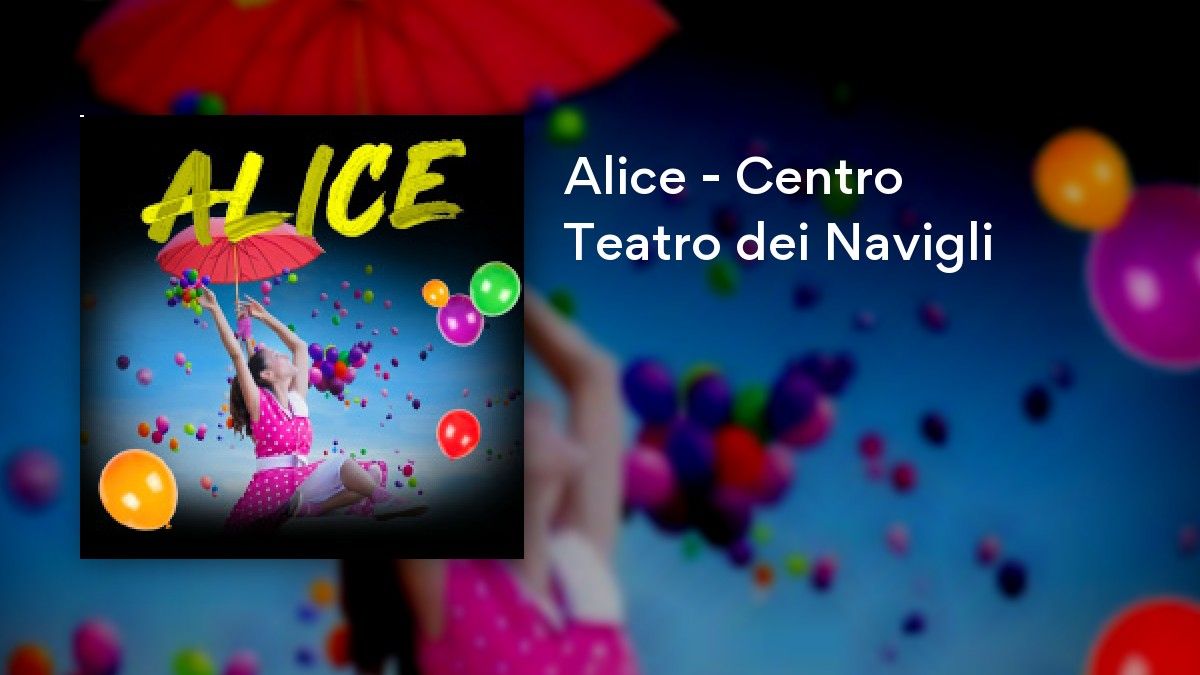 Alice - Centro Teatro dei Navigli