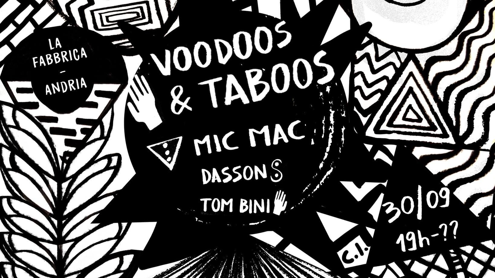 Voodoos & Taboos - Mic Mac - Dasson - Tom Bini