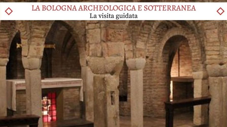 La Bologna Archeologica e Sotterranea - Un tour meraviglioso