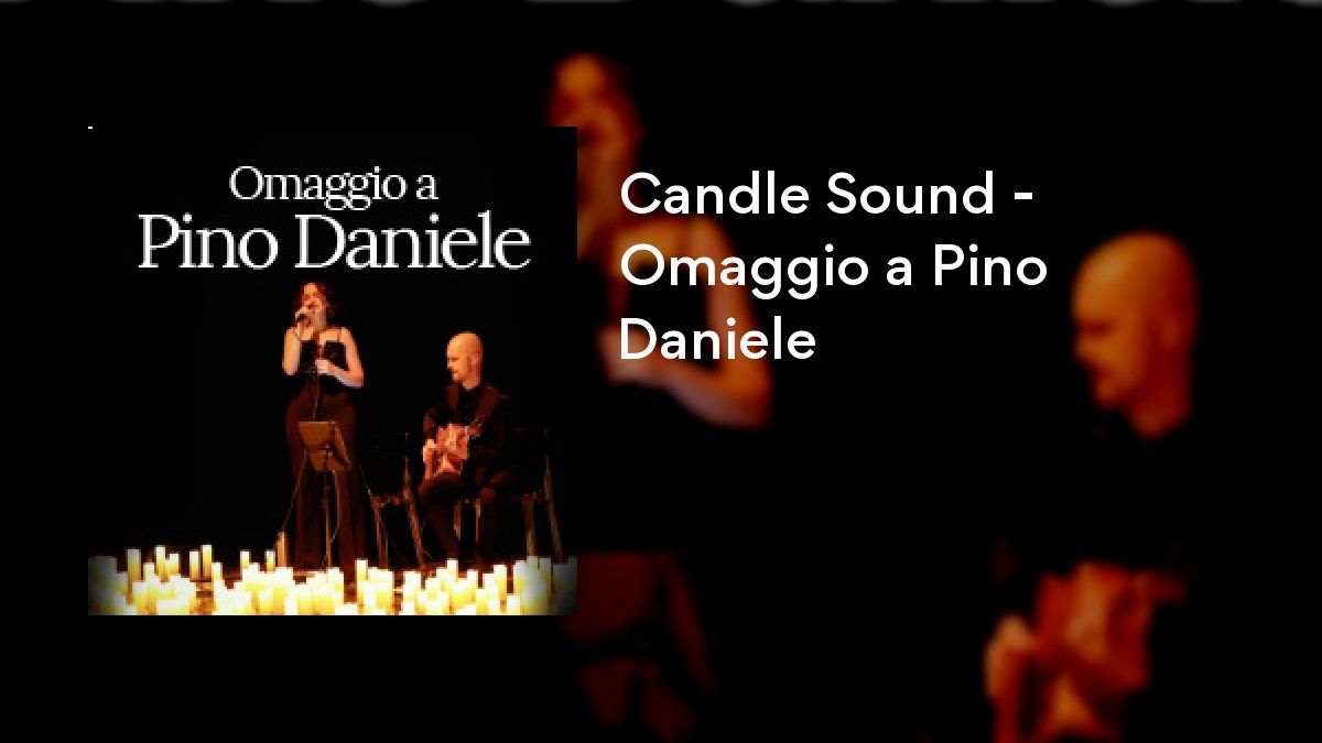 Candle Sound - Omaggio a Pino Daniele