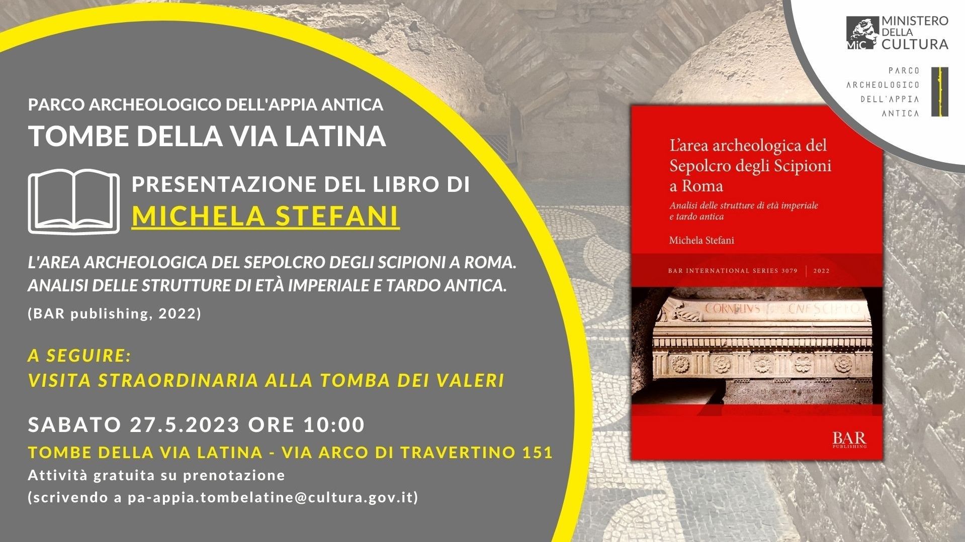 Presentazione libro Michela Stefani "L'area archeologica del sepolcro degli Scipioni a Roma"
