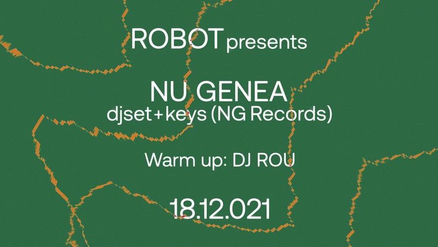 ROBOT Night w/Nu Genea + Dj Rou
