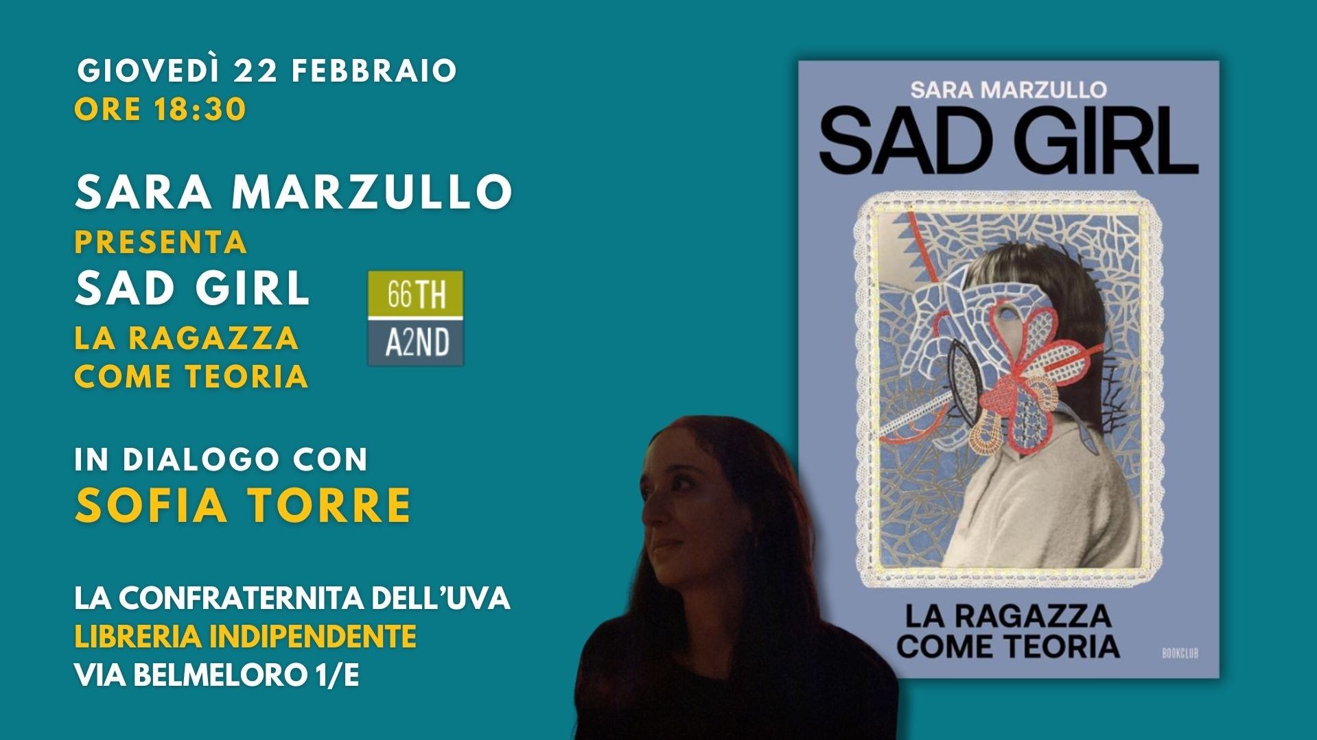 Sara Marzullo presenta Sad Girl. La ragazza come teoria