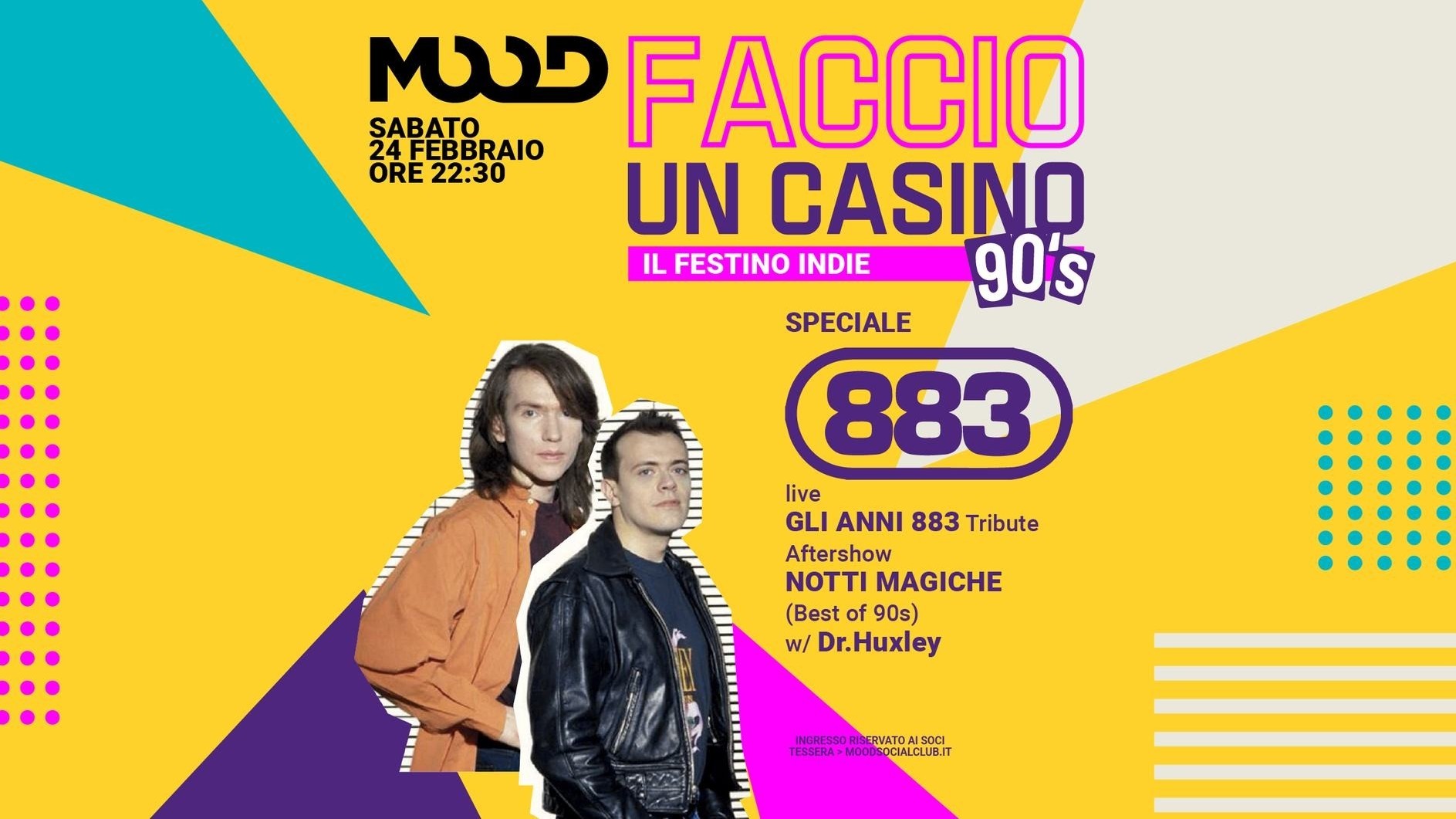 Faccio Un Casino 90'S - Gli Anni 883 + Dj set Dr. Huxley