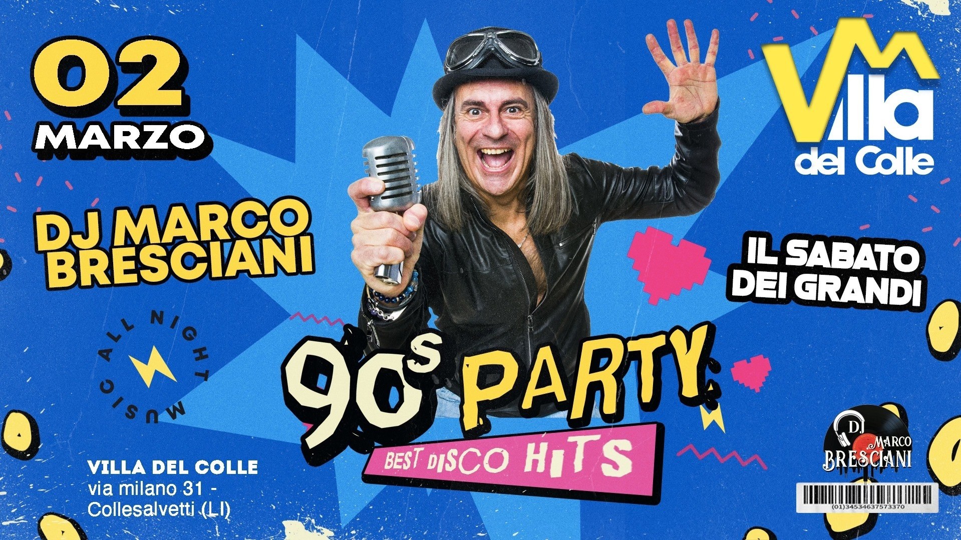 Party Anni 90 con Marco Bresciani - Il Sabato dei Grandi