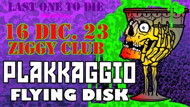 Plakkaggio + Flying Disk
